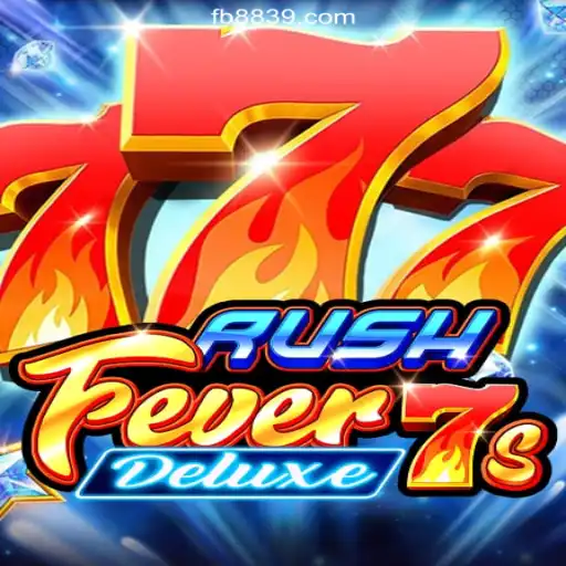 RushFever7sDeluxe: The Thrilling Spin Adventure on 8839.COM