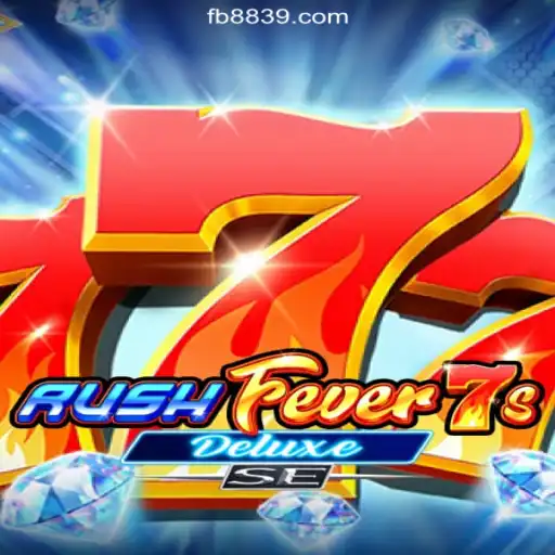 Discover the Thrills of RushFever7sDeluxeSE on 8839.COM Platform - Premier Slots Experience in Brazil