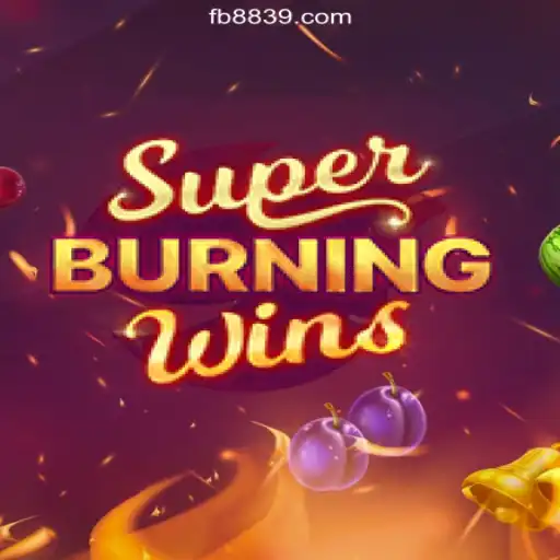 Discover the Thrills of SuperBurningWins: The Premier Experience on 8839.COM Platform-Oficial Slots Brasil #1